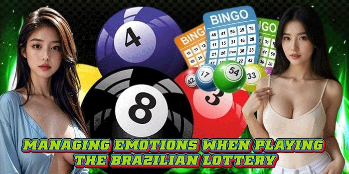 Managing Emotions When Playing the Brazilian Lottery Managing Emotions When Playing the Brazilian Lottery